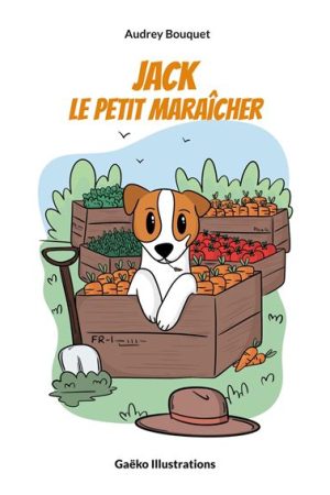 Roman "Jack, le petit maraîcher"